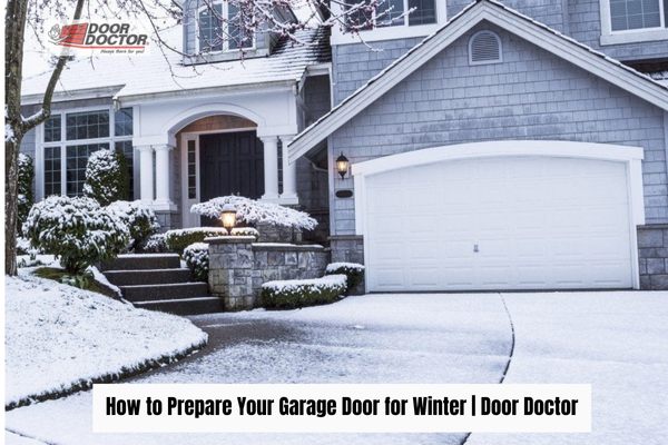 How to Prepare Your Garage Door for Winter | Door Doctor image How to Prepare Your Garage Door for Winter How to Prepare Your Garage Door for Winter | Door Doctor